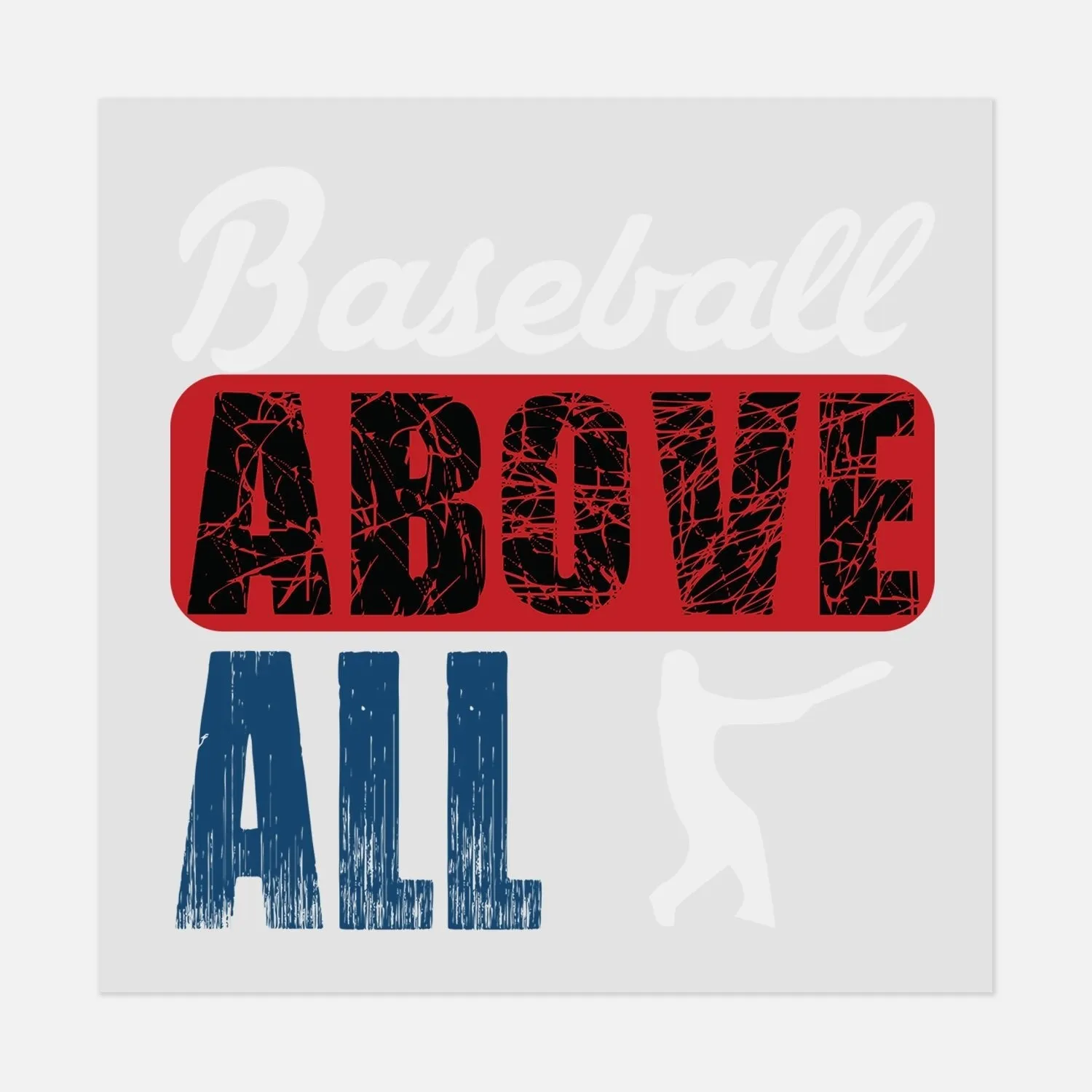 Sports - BASEBALL ABOVE ALL